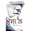 Level 26: Dunkle Offenbarung: Thriller
