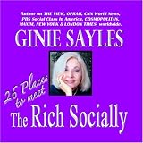 26 PLACES TO MEET THE RICH SOCIALLY by GINIE SAYLES