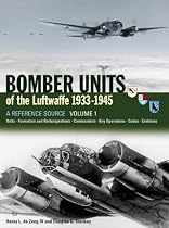 Bomber Units of the Luftwaffe 1933-45: A Reference Source