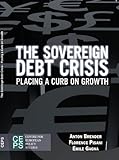 The sovereign debt crisis : placing a curb on growth