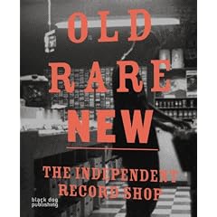 Old Rare New: The Independent Record Shop
