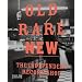 Old Rare New: The Independent Record Shop