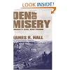 Den of Misery: Indiana's Civil War Prison