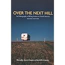 Over the Next Hill: An Ethnography of RVing Seniors in North America, Second Edition (Teaching Culture: UTP Ethnographies for the Classroom)