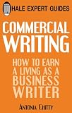 Commercial writing : how to earn a living as a business writer