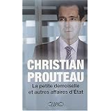 La petite demoiselle et autres affaires d'Etatpar Christian Prouteau