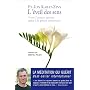 L'éveil des sens - Vivre l'instant présent grâce à la pleine conscience