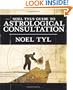Noel Tyl's Guide to Astrological Consultation