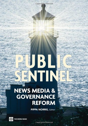 Public Sentinel: News Media and Governance Reform (World Bank Publications)