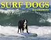 2 - Surf Dogs 2010 Calendars - Package of 2 (Surf Dogs Products)