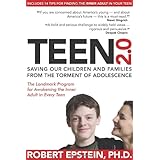 Teen 2.0: Saving Our Children and Families from the Torment of Adolescence
