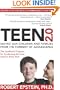 Teen 2.0: Saving Our Children and Families from the Torment of Adolescence
