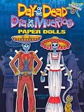 Day of the Dead/Dia de los Muertos Paper Dolls (Dover Paper Dolls)