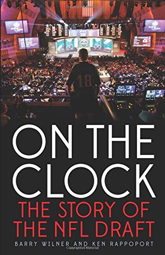 on the clock the story of the nfl draft