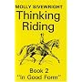 Thinking Riding Book 2: In Good Form (No.2)
