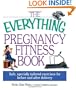 The Everything Pregnancy Fitness Book