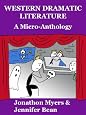 Western Dramatic Literature: A Micro-Anthology