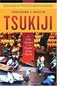 Tsukiji: The Fish Market at the Center of the World (California Studies in Food and Culture, 11)