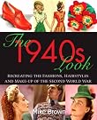The 1940s Look...