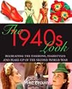 The 1940s Look