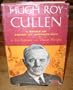 Hugh Roy Cullen: a Story of American Opportunity
