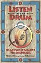 Listen to the Drum: Blackwolf Shares His Medicine