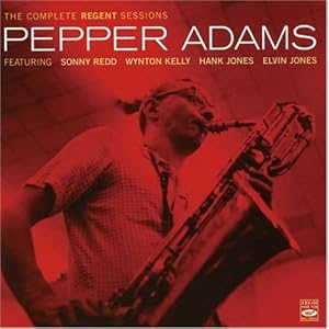 Complete Regent Sessions by Pepper Adams (Audio CD - 2008)