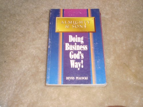 Almighty & Sons Doing Business God's Way