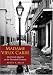 Madame Vieux Carré: The French Quarter in the Twentieth Century