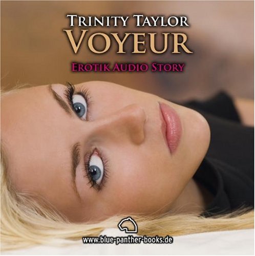 blue panther books Voyeur | Erotik Audio Story | Erotisches H&ouml;rbuch: CD H&ouml;rbuch