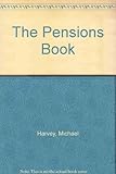 The pensions book : a practical guide for the busy company secretary