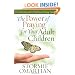 The Power of Praying� for Your Adult Children