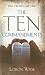 The Ten Commandments: What If We Did It God's Way?