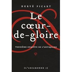 L'Arcamonde, tome 3 : Le coeur-de-gloire