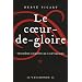 L'Arcamonde, tome 3 : Le coeur-de-gloire