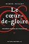 L'Arcamonde, tome 3 : Le coeur-de-gloire