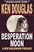 Desperation Moon