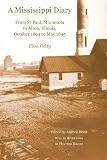 A Mississippi diary : from St Paul, Minnesota to Alton, Illinois, October 1894 to May 1895