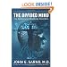 The Divided Mind: The Epidemic of Mindbody Disorders