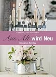 Produkt-Bild: Aus Alt wird Neu: Dekoratives Recycling