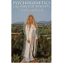 Psychogenetics: The Force of Heredity