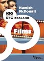 100 Essential New Zealand Films (100 Essential Series)