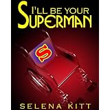 I'll Be Your Superman