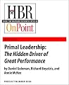 Primal Leadership: The Hidden Driver of Great Performance (HBR OnPoint Enhanced Edition)
