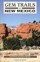 Gem Trails of New Mexico (Revised ed)