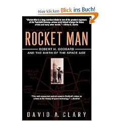 Rocket Man: Robert H. Goddard and the Birth of the Space Age