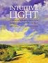 Intuitive Light: An Emotional Approach to Capturing the Illusion of Value, Form, Color and Space