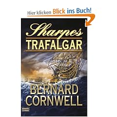 Sharpes Trafalgar: Richard Sharpe und die Schlacht von Trafalgar, 21. Oktober 1805