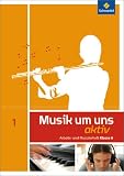 Produkt-Bild: Musik um uns SI: Musik um uns 1. Arbeitsheft (6. Schuljahr): Sekundarstufe 1 - Auflage 2011
