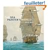 The Sea Painter's World: The New Marine Art of Geoff Hunt